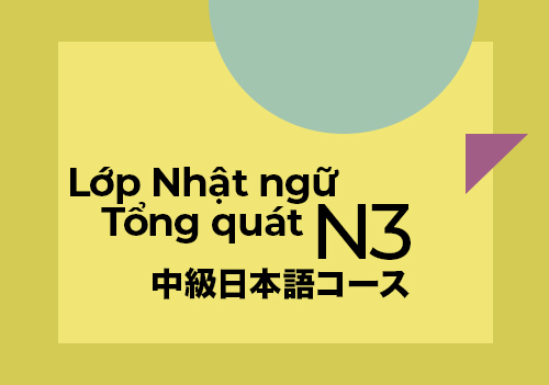 Nhật ngữ Tổng quát N3